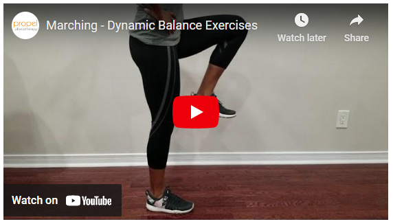 Marching dynamic balance exercises Propel Physiotherapy