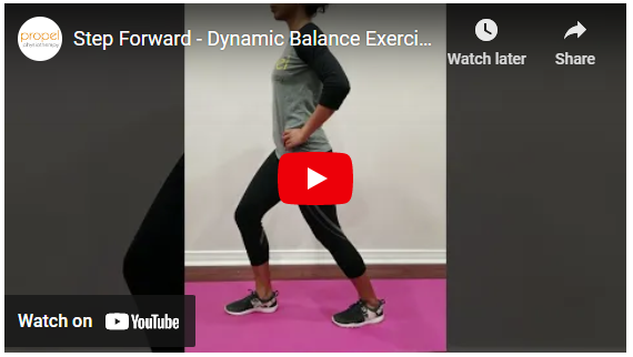 Step forward dynamic balance Propel Physiotherapy